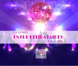 La soirée Célibataires du 07/05/2019